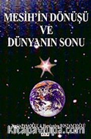 Mesih'in Dönüşü ve Dünyanın Sonu