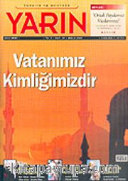 Türkiye ve Dünyada YARIN Yıl: 3 Sayı:32 Aralık 2004