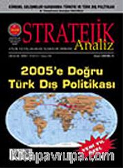 Stratejik Analiz /Sayı:56 / Aralık 2004 Uluslararası İlişkiler Dergisi Cilt 5