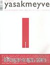 yasakmeyve / Şubat - Mart 2003 / Sayı:1