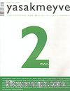 yasakmeyve / Nisan - Mayıs 2003 / Sayı: 2