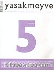 yasakmeyve / Kasım - Aralık 2003 / Sayı: 5