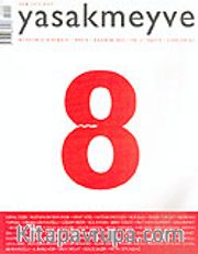 yasakmeyve / Mayıs - Haziran 2004 / Sayı: 8