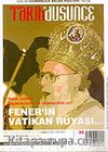 Tarih ve Düşünce Dergisi / Sayı:55 Ocak-Şubat 2005
