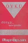 Sayı:8 Nisan-Mayıs 2005-Hece Öykü İki Aylık Öykü Dergisi