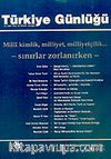 Türkiye Günlüğü / Üç Aylık Fikir ve Kültür Dergisi / Bahar 2005 Sayı:80