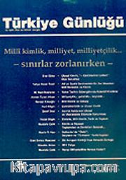 Türkiye Günlüğü / Üç Aylık Fikir ve Kültür Dergisi / Bahar 2005 Sayı:80