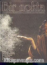 Bir Nokta/Aylık Edebiyat Dergisi/Yıl: 4/Sayı: 41/Haziran 2005