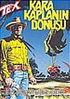 Aylık Tex - 43 / Kara Kaplanın Dönüşü
