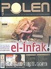 Polen / Aylık Düşünce-Kültür-Yorum Dergisi Yıl:1 Sayı:4 Temmuz 2005