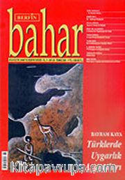 Sayı:89 Temmuz 2005 / Berfin Bahar/Aylık Kültür, Sanat ve Edebiyat Dergisi