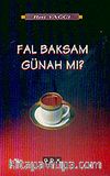 Fal Baksam Günah mı?