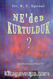 Ne'den Kurtulduk?