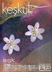 Keşkül Sayı:2 / Aşk