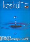 Keşkül Sayı:5 / Hayat