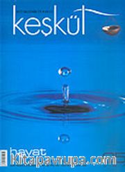 Keşkül Sayı:5 / Hayat