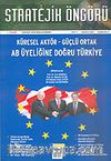 Stratejik Öngörü Dergisi / Yıl:1 Sayı:3 Sonbahar 2004