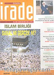 Özgün İrade/Aylık Yorum ve Düşünce Dergisi/Yıl:2 Sayı:19 Kasım 2005