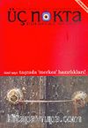 Üç Nokta Edebiyat Dergisi Yıl:4 Sayı:4 Kasım-Aralık 2005