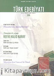 Sayı: 386/Aralık 2005/Türk Edebiyatı/Aylık Fikir ve Sanat Dergisi
