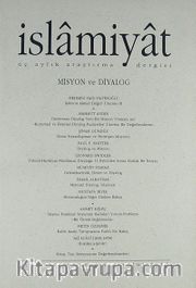 5. Cilt (2002), Sayı 3 (Misyon ve Diyalog)/İslamiyat Üç Aylık Araştırma Dergisi