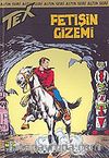 Tex - 24 / Fetişin Gizemi