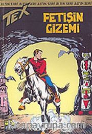 Tex - 24 / Fetişin Gizemi