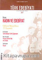 Sayı: 387/Ocak 2006/Türk Edebiyatı/Aylık Fikir ve Sanat Dergisi