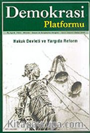 Demokrasi Platformu/Sayı:2 Yıl:1 Bahar 2005/Üç Aylık Fikir-Kültür-Sanat ve Araştırma Dergisi