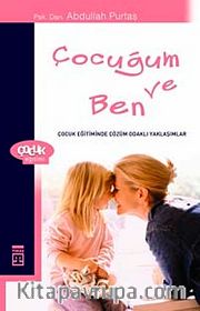 Çocuğum ve Ben