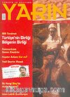 Türkiye ve Dünyada YARIN Aylık Düşünce ve Siyaset Dergisi / Yıl:4 Sayı: 45 / Ocak 2006