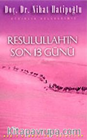 Resulullah'ın Son 13 Günü (Kaset)