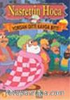 Yorgan Gitti Kavga Bitti/Nasrettin Hoca
