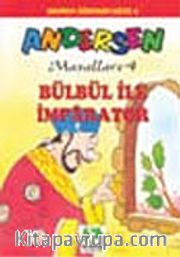 Bülbül ile İmparator/Andersen Masalları
