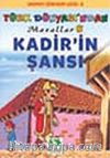 Kadir'in Şansı/Türk Dünyasından Masallar