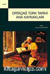 Ortaçağ Türk Tarihi Ana Kaynakları