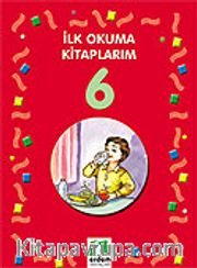 Üretim, Tüketim ve Verimlilik/İlk Okuma Kitaplarım 6