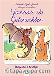 Yarasalar ile Gelincikler/Bitişik Eğik Yazılı Dünya Masalları