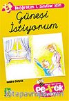 Güneşi İstiyorum/Petek Kitaplarım