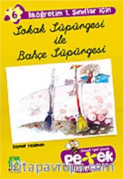Sokak Süpürgesi ile Bahçe Süpürgesi/Petek Kitaplarım