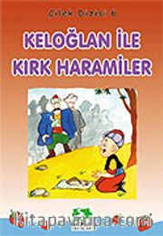 Keloğlan ile Kırk Haramiler/Çilek Dizisi 6
