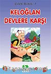 Keloğlan Devlere Karşı/Çilek Dizisi 7