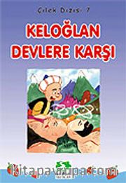 Keloğlan Devlere Karşı/Çilek Dizisi 7
