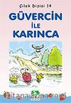 Güvercin ile Karınca/Çilek Dizisi 14