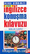 Kendi Kendinize Pratik İngilizce Konuşma Kılavuzu