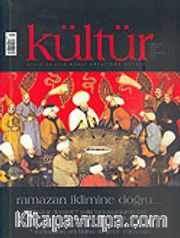 Kültür Sayı: 1 Ekim 2005 / Üç Aylık Kültür Sanat Araştırma Dergisi