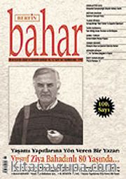 Sayı:100 Haziran 2006 / Berfin Bahar/Aylık Kültür, Sanat ve Edebiyat Dergisi
