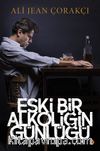 Eski Bir Alkoliğin Günlüğü