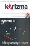 Karizma 3 Aylık Düşünce Dergisi / Sayı:27 Temmuz-Ağustos-Eylül 2006