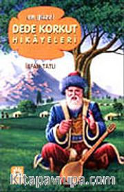 En Güzel Dede Korkut Hikayeleri